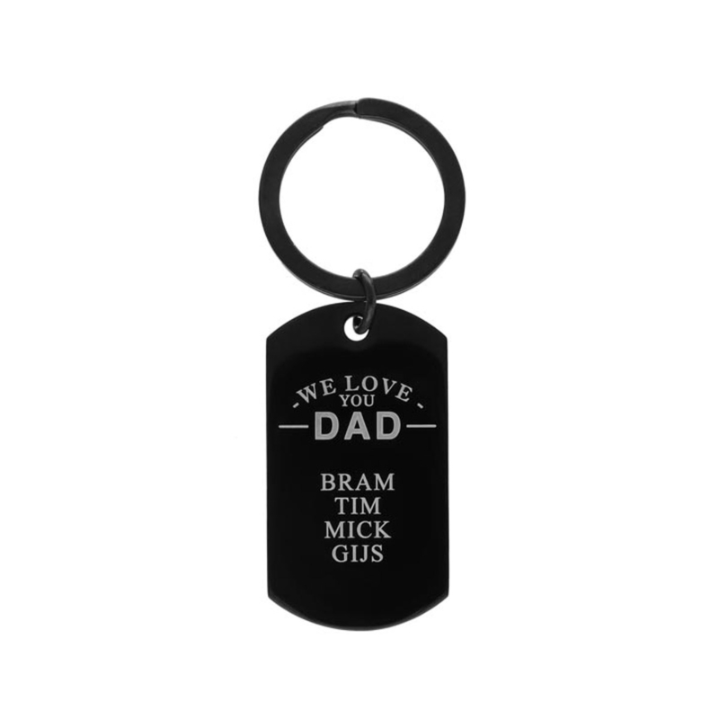 Sleutelhanger met Naam - We love you Dad Zwart